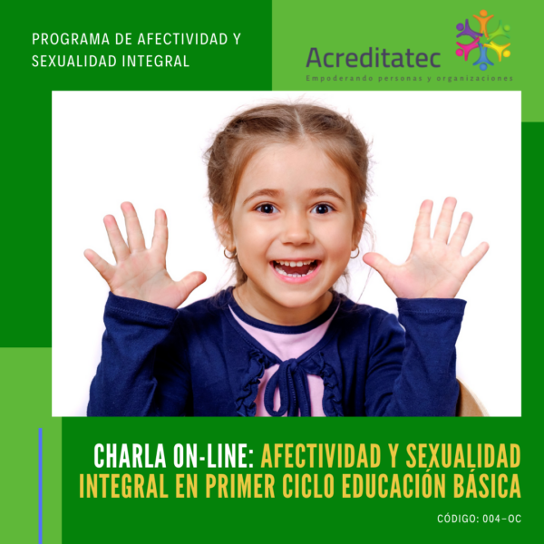 Charla Online | Afectividad y sexualidad Integral en primer ciclo educación básica
