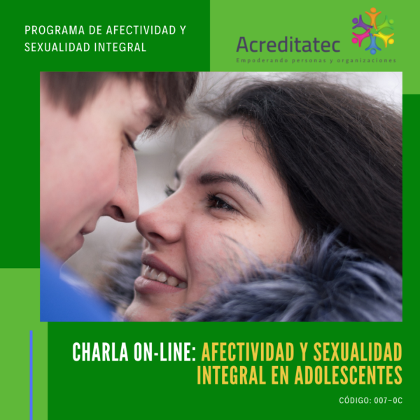 Charla Online | Afectividad y sexualidad Integral en adolescentes