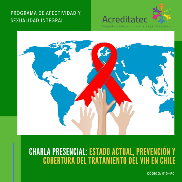 Charla Presencial | Estado actual, prevención y cobertura del tratamiento del VIH en Chile