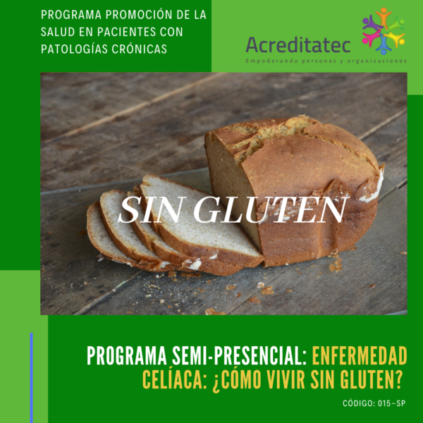 Programa Semi-Presencial | Enfermedad Celíaca: ¿Cómo vivir sin gluten?