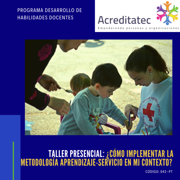 Programa Presencial | ¿Cómo implementar la Metodología Aprendizaje-Servicio en mi contexto?
