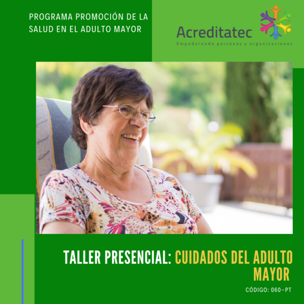 Taller Presencial | Cuidados del Adulto Mayor